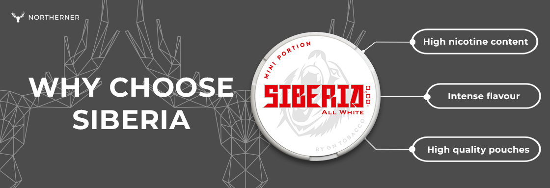 Why Choose Siberia Extra Strong Snus?