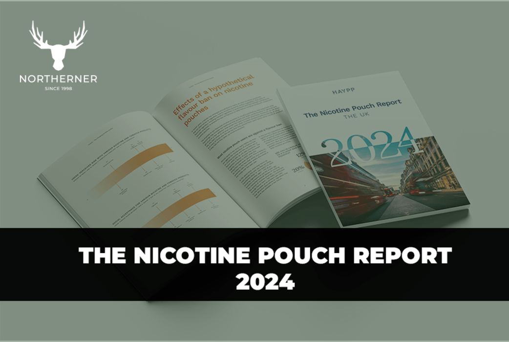 The Nicotine Pouch Report 2024 - Northerner