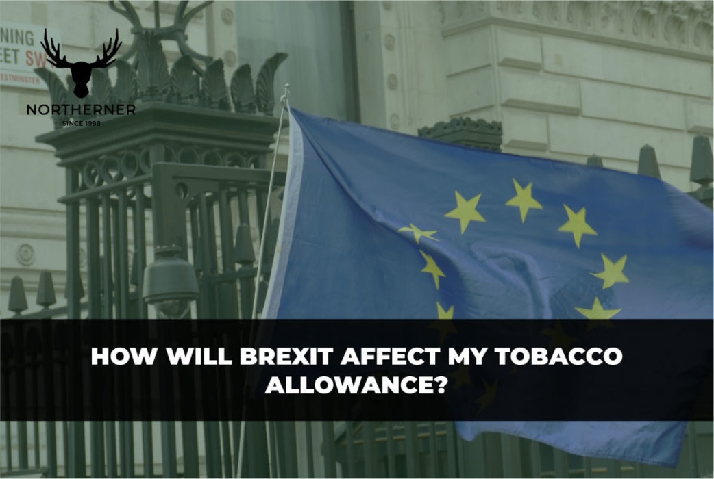 How will Brexit affect my tobacco allowance?