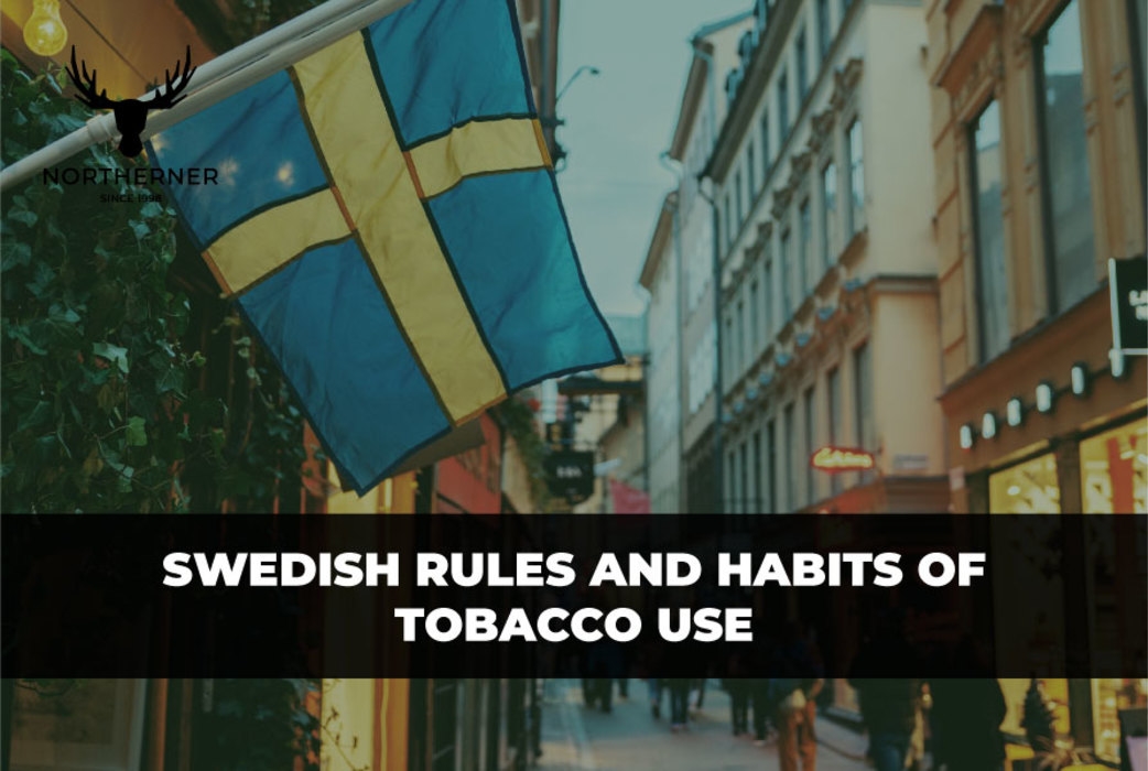 Swedish rules and habits of tobacco use