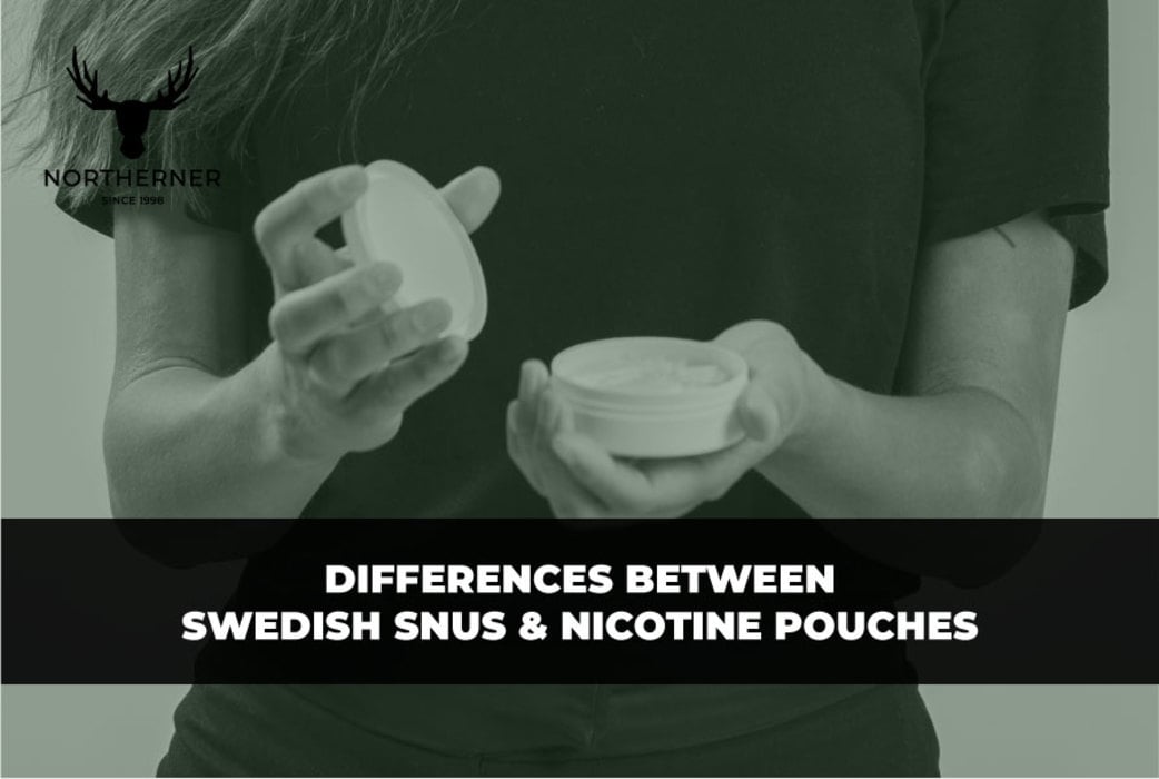 The Differences Between Swedish Snus and Nicotine Pouches